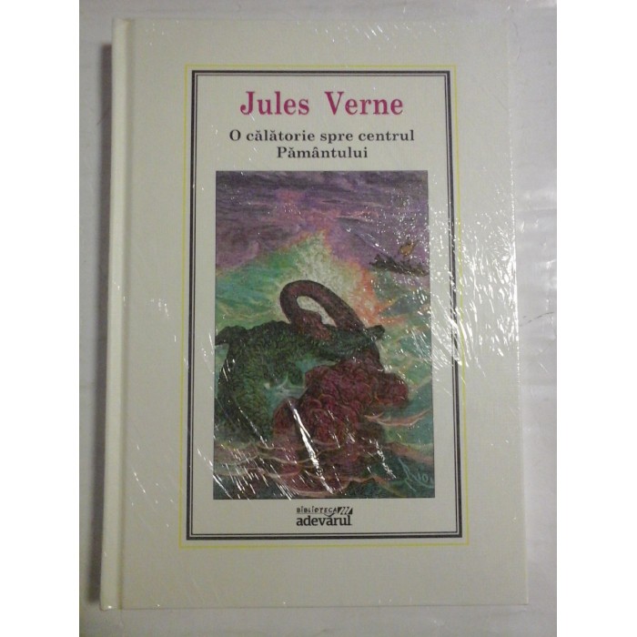    O CALATORIE SPRE CENTRUL PAMANTULUI - Biblioteca Adevarul  -   JULES VERNE -  carte noua sigilata  
